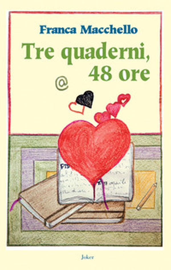 Tre quaderni, 48 ore - Librerie.coop Tre quaderni, 48 ore - Librerie.coop