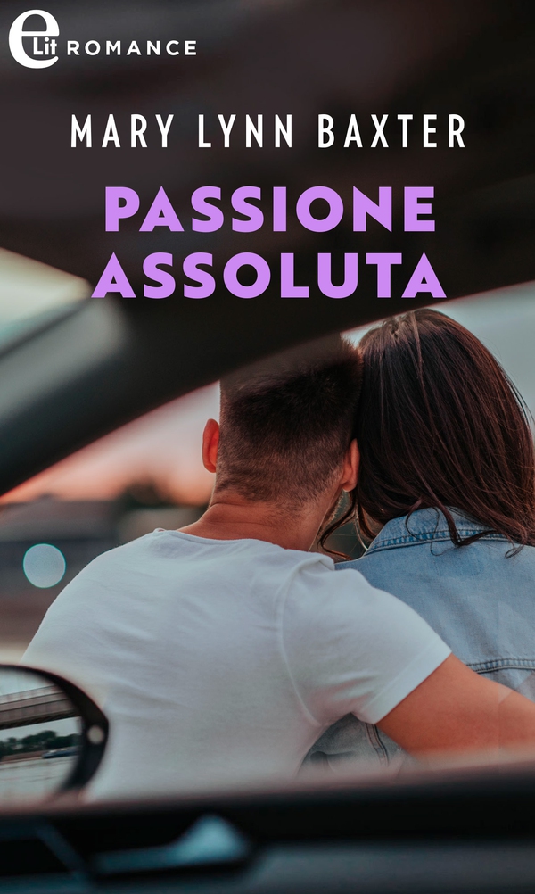 Passione assoluta (eLit) - Librerie.coop Passione assoluta (eLit) - Librerie.coop