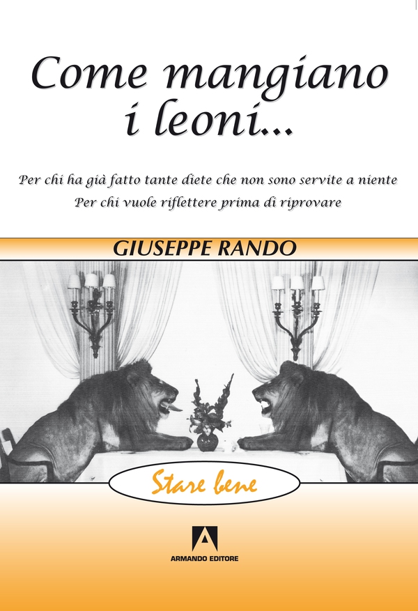 Come mangiano i leoni... - Librerie.coop Come mangiano i leoni... - Librerie.coop