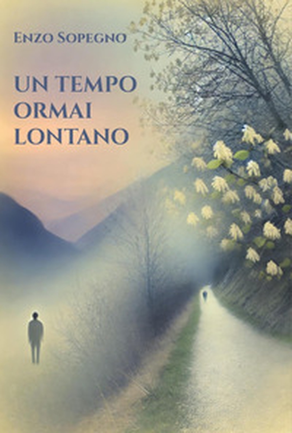 Un tempo ormai lontano - Librerie.coop Un tempo ormai lontano - Librerie.coop