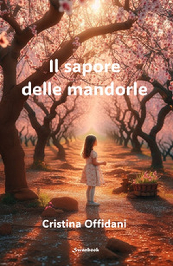 Il sapore delle mandorle - Librerie.coop
