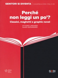 Perché non leggi un po'? Classici, maghetti e graphic novel - Librerie.coop