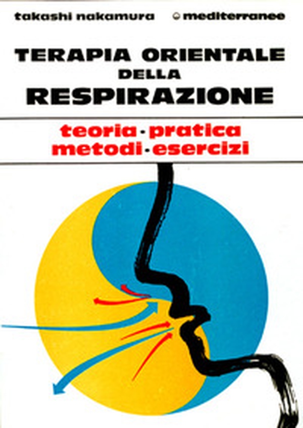 Terapia orientale della respirazione - Librerie.coop Terapia orientale della respirazione - Librerie.coop