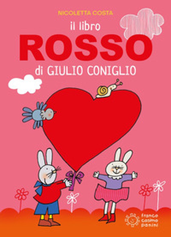 Il libro rosso di Giulio Coniglio - Librerie.coop