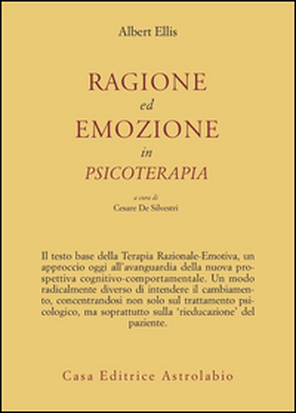 Ragione ed emozione in psicoterapia - Librerie.coop Ragione ed emozione in psicoterapia - Librerie.coop