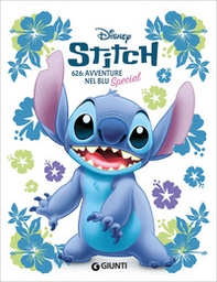 Stitch. 626: avventure nel blu. Special - Librerie.coop
