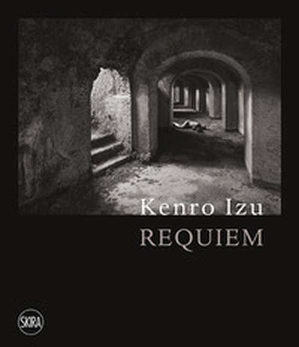 Kenro Izu. Requiem. Ediz. italiana e inglese - Librerie.coop Kenro Izu. Requiem. Ediz. italiana e inglese - Librerie.coop