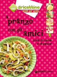 A pranzo con gli amici - Librerie.coop A pranzo con gli amici - Librerie.coop