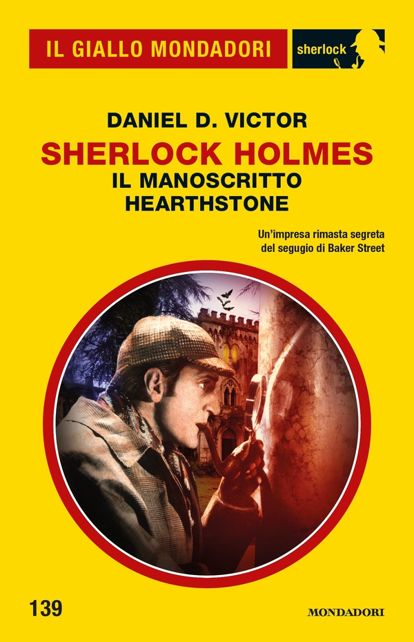 Sherlock Holmes. Il manoscritto Hearthstone (Il Giallo Mondadori Sherlock) - Librerie.coop