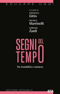 Segni del tempo. Tra instabilità e inatteso - Librerie.coop