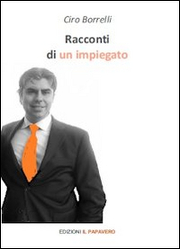 Racconti di un impiegato - Librerie.coop Racconti di un impiegato - Librerie.coop