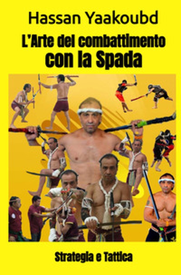 L'arte del combattimento con la Spada. Strategia e tattica - Librerie.coop L'arte del combattimento con la Spada. Strategia e tattica - Librerie.coop