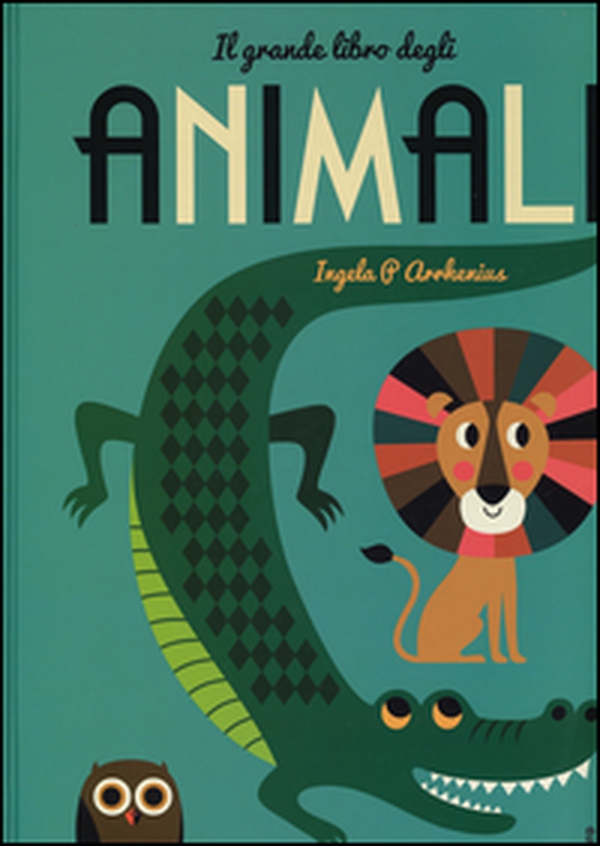Il grande libro degli animali - Librerie.coop Il grande libro degli animali - Librerie.coop