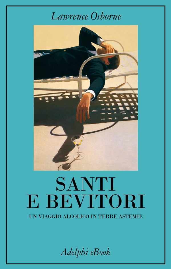 Santi e bevitori - Librerie.coop Santi e bevitori - Librerie.coop