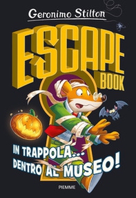 In trappola... dentro al museo! Escape book - Librerie.coop