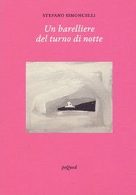 Un barelliere del turno di notte - Librerie.coop