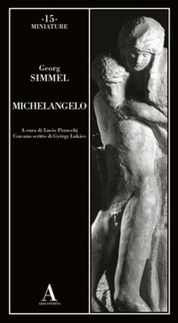 Michelangelo - Librerie.coop Michelangelo - Librerie.coop
