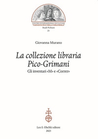 La collezione libraria Pico-Grimani. Gli inventari «M» e «Correr» - Librerie.coop
