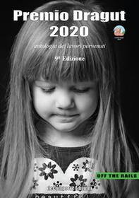 Premio Dragut 2020. Antologia dei lavori pervenuti. 9ª edizione - Librerie.coop