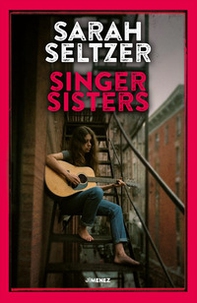 Singer Sisters. Ediz. italiana - Librerie.coop Singer Sisters. Ediz. italiana - Librerie.coop