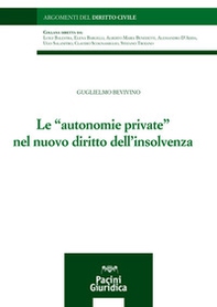 Le «autonomie private» nel nuovo diritto dell'insolvenza - Librerie.coop