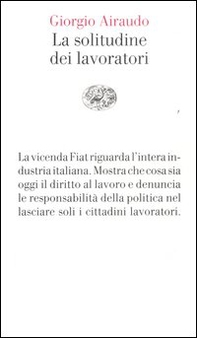 La solitudine dei lavoratori - Librerie.coop La solitudine dei lavoratori - Librerie.coop