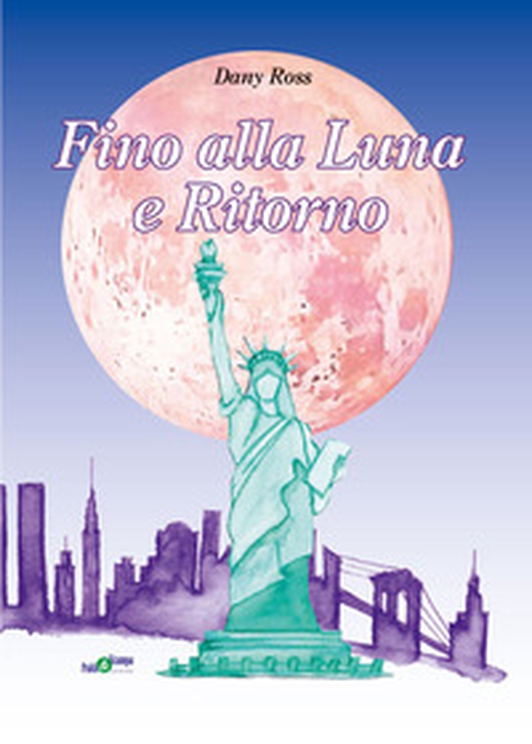 Fino alla Luna e ritorno - Librerie.coop Fino alla Luna e ritorno - Librerie.coop