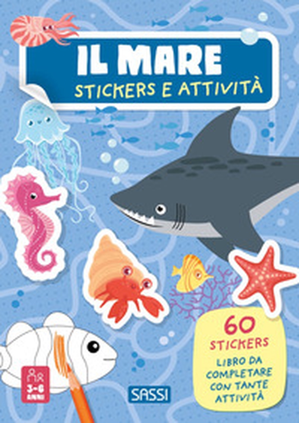 Il mare. Stickers e attività - Librerie.coop Il mare. Stickers e attività - Librerie.coop