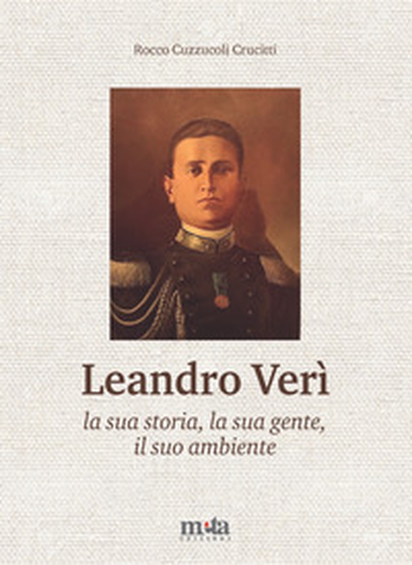 Leandro Verì. La sua storia, la sua gente, il suo ambiente - Librerie.coop Leandro Verì. La sua storia, la sua gente, il suo ambiente - Librerie.coop