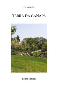 Geminella. Terra da canapa - Librerie.coop