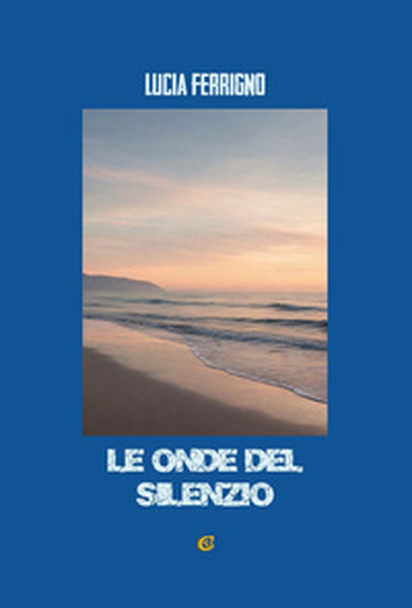 Le onde del silenzio - Librerie.coop