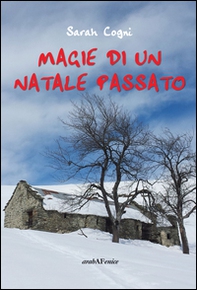 Magie di un Natale passato - Librerie.coop