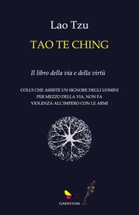 Tao te Ching. Il libro della via e della virtù - Librerie.coop