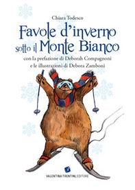 Favole d'inverno sotto il Monte Bianco - Librerie.coop