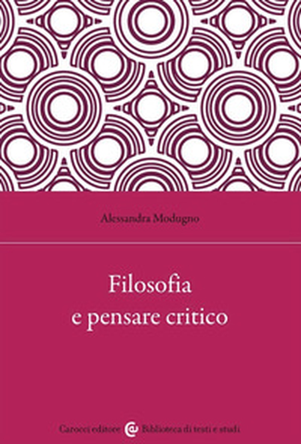 Filosofia e pensare critico - Librerie.coop Filosofia e pensare critico - Librerie.coop