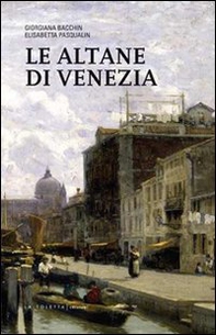 Le altane di Venezia - Librerie.coop