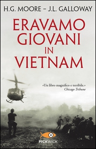 Eravamo giovani in Vietnam - Librerie.coop Eravamo giovani in Vietnam - Librerie.coop