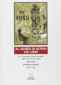 Al sarês di scrivi un libri. La seconde Vuere Mondial intal comun di Listize - Librerie.coop Al sarês di scrivi un libri. La seconde Vuere Mondial intal comun di Listize - Librerie.coop