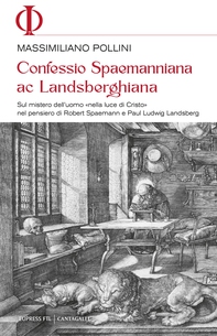 Confessio Spaemanniana ac Landsberghiana - Librerie.coop