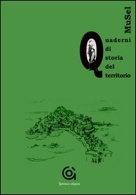 Musel. Quaderno di storia del territorio - Vol. 1 - Librerie.coop