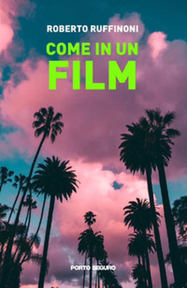 Come in un film - Librerie.coop Come in un film - Librerie.coop