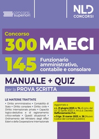 300 Ministero degli Affari Esteri e della Cooperazione Internazionale (MAECI). Manuale completo + Quiz per la prova scritta per 145 funzionario amministrativo, contabile e consolare - Librerie.coop 300 Ministero degli Affari Esteri e della Cooperazione Internazionale (MAECI). Manuale completo + Quiz per la prova scritta per 145 funzionario amministrativo, contabile e consolare - Librerie.coop