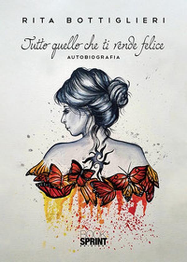Tutto quello che ti rende felice - Librerie.coop Tutto quello che ti rende felice - Librerie.coop