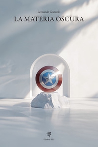 La materia oscura - Librerie.coop