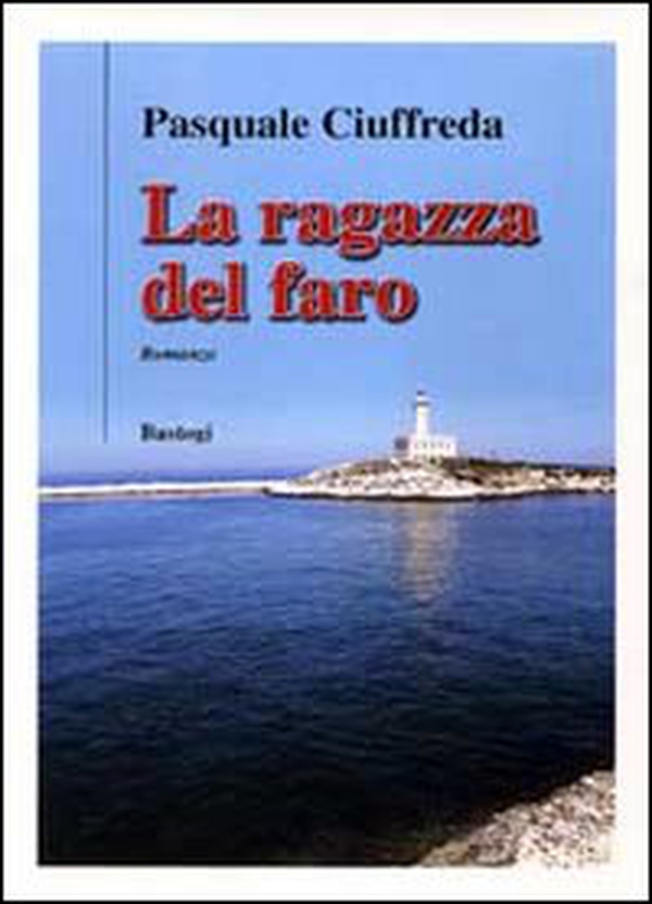 La ragazza del faro - Librerie.coop La ragazza del faro - Librerie.coop