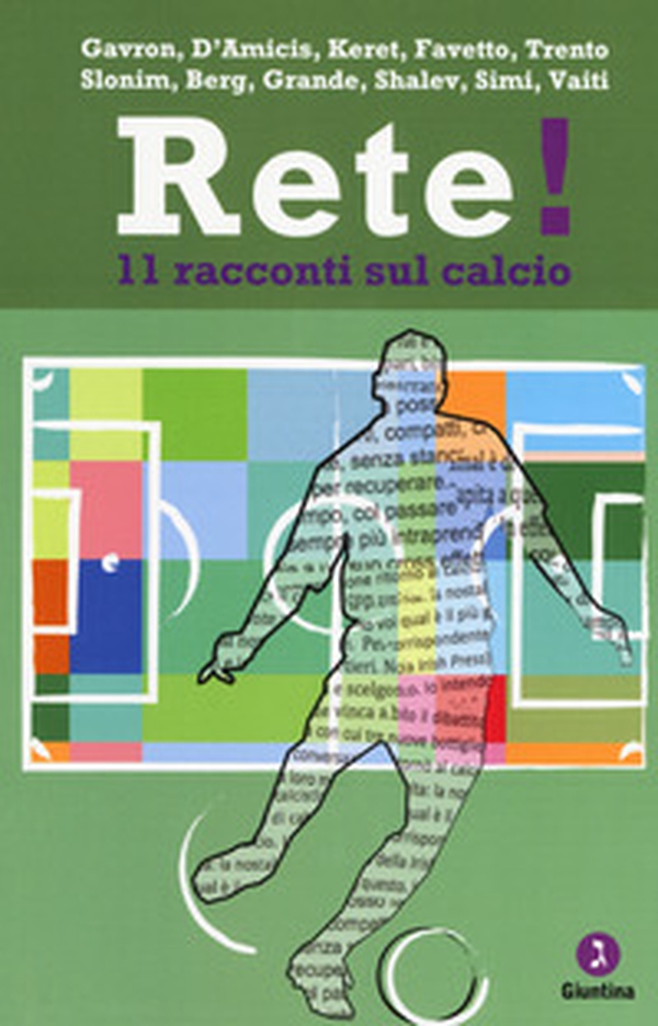 Rete! 11 racconti sul calcio - Librerie.coop Rete! 11 racconti sul calcio - Librerie.coop