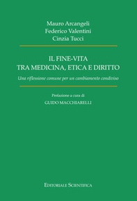Il fine-vita tra medicina, etica e diritto. Una riflessione comune per un cambiamento condiviso - Librerie.coop