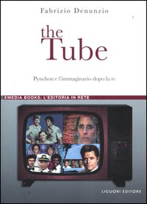 The Tube. Pynchon e l'immaginario dopo la tv - Librerie.coop The Tube. Pynchon e l'immaginario dopo la tv - Librerie.coop