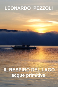 Il respiro del lago - Librerie.coop