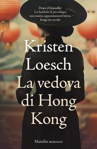 La vedova di Hong Kong - Librerie.coop